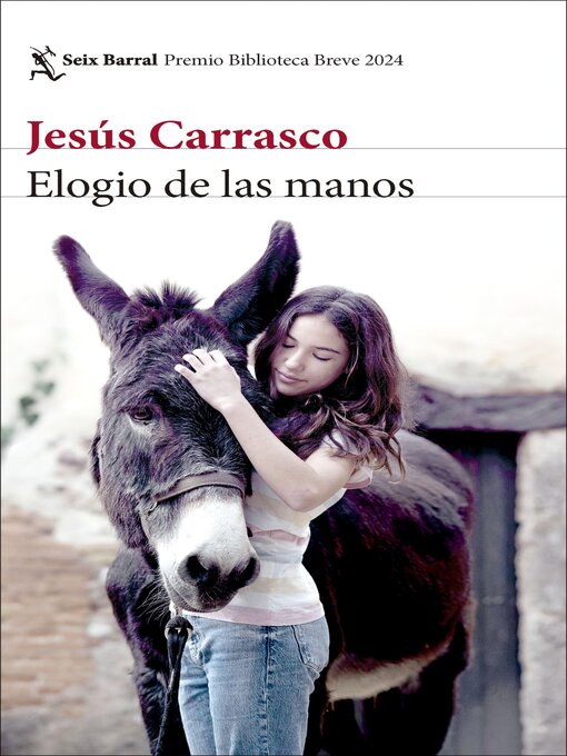 Title details for Elogio de las manos by Jesús Carrasco - Available
